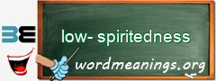 WordMeaning blackboard for low-spiritedness